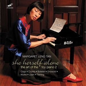 Margaret Leng Tan - She Herself Alone: The Art of the Toy Piano 2  COMPACT